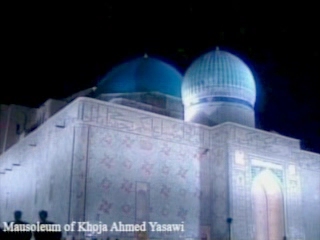  土耳其斯坦:  哈萨克斯坦:  
 
 Mausoleum of Khoja Ahmed Yasawi